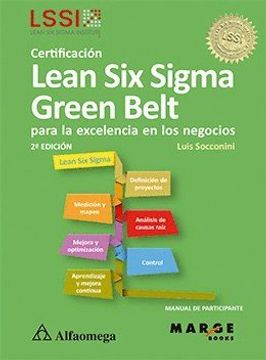 portada Certificacion Lean six Sigma Green Belt - Para la Excelencia en los Negocios 2a Edicion