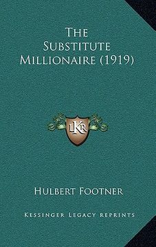 portada the substitute millionaire (1919) (in English)