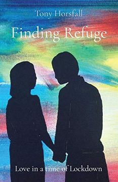 portada Finding Refuge: Love in a Time of Lockdown 
