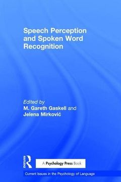 portada Speech Perception and Spoken Word Recognition