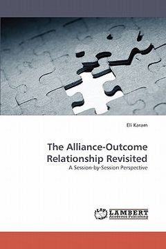 portada the alliance-outcome relationship revisited (en Inglés)