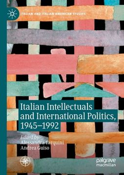 portada Italian Intellectuals and International Politics, 1945-1992 (en Inglés)