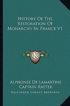 portada history of the restoration of monarchy in france v1 (en Inglés)