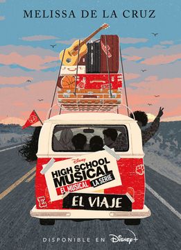 portada High School Musical. El Musical. La Serie. El Viaje (in Spanish)