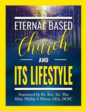 portada Eternal Based Church and its Lifestyle (en Inglés)
