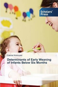portada Determinants of Early Weaning of Infants Below Six Months