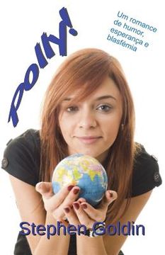 portada Polly!: Um romance cômico de Esperança e Blasfêmia (en Portugués)