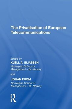 portada The Privatisation of European Telecommunications (en Inglés)