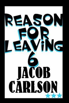portada Reason for Leaving 6 (en Inglés)