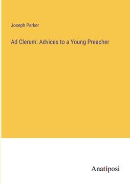 portada Ad Clerum: Advices to a Young Preacher (in English)