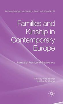 portada Families and Kinship in Contemporary Europe: Rules and Practices of Relatedness (Palgrave Macmillan Studies in Family and Intimate Life) (en Inglés)