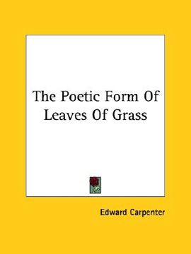 portada the poetic form of leaves of grass (en Inglés)