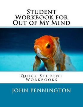portada Student Workbook for Out of My Mind: Quick Student Workbooks (en Inglés)