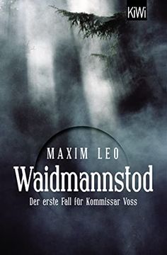 portada Waidmannstod: Der Erste Fall für Kommissar Voss (Kiwi) (in German)