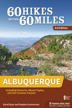 portada 60 Hikes Within 60 Miles: Albuquerque: Including Santa fe, Mount Taylor, and san Lorenzo Canyon (in English)