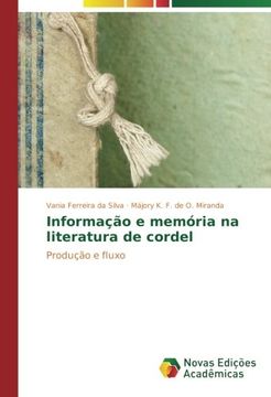 portada Informação e memória na literatura de cordel: Produção e fluxo (Portuguese Edition)