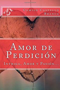 portada Amor de Perdicion (Spanish) Edition (in Spanish)