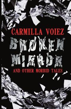 portada Broken Mirror and Other Morbid Tales (in English)
