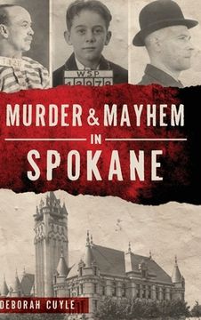 portada Murder & Mayhem in Spokane (en Inglés)