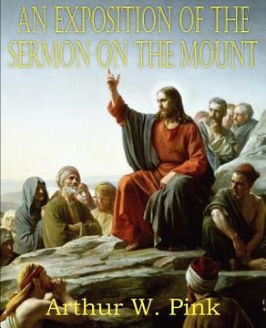 portada an exposition of the sermon on the mount (en Inglés)
