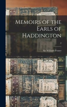 portada Memoirs of the Earls of Haddington; 2