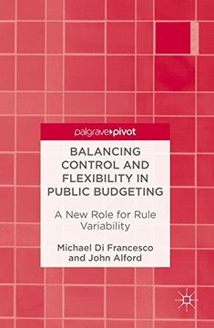 portada Balancing Control and Flexibility in Public Budgeting: A New Role for Rule Variability