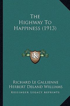 portada the highway to happiness (1913) (en Inglés)