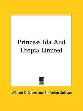 portada princess ida and utopia limited (en Inglés)