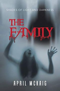 portada The Family: Shades of Light and Darkness (en Inglés)