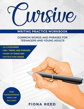 portada Cursive Writing Practice Workbook: Common Words and Phrases for Teenagers and Young Adults