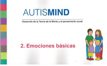 portada Autismind. 2: Emociones Básicas. Desarollo de la Teoría de la Mente y el Pensamiento Social (in Spanish)
