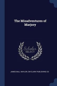 portada The Misadventures of Marjory (en Inglés)