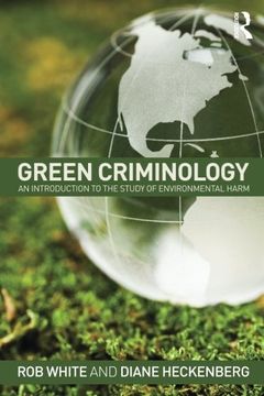 portada Green Criminology: An Introduction to the Study of Environmental Harm