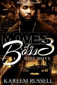 portada Moves of a Boss - 3 Wise Moves (en Inglés)