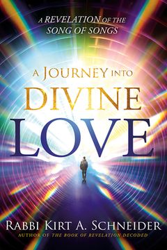 portada A Journey Into Divine Love: A Revelation of the Song of Songs (en Inglés)