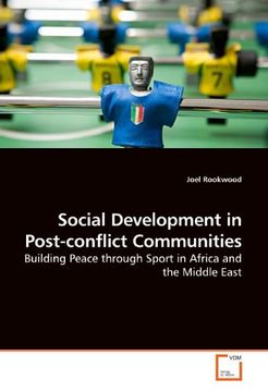 portada Social Development in Post-conflict Communities: Building Peace through Sport in Africa and the Middle East