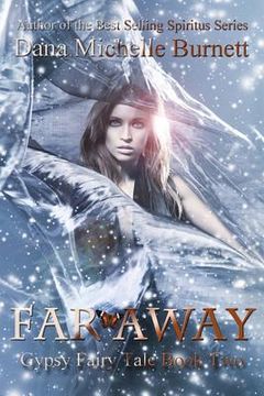portada Far Away: Gypsy Fairy Tale Book Two (en Inglés)