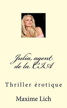 portada Julia, agent de la CIA: Thriller (en Francés)