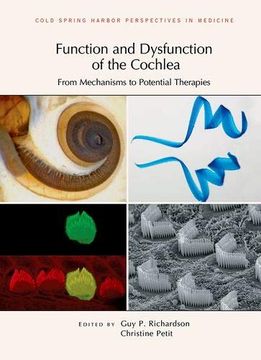 portada Function and Dysfunction of the Cochlea: From Mechanisms to Potential Therapies (Perspectives Cshl) (in English)