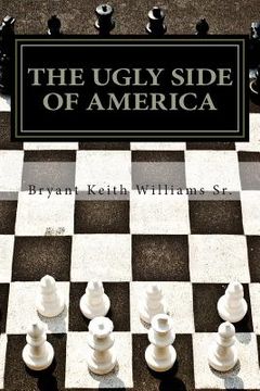 portada The Ugly Side Of America: A Society that still Devalues Black Males (en Inglés)