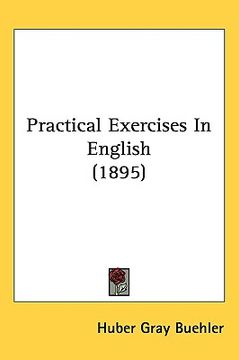 portada practical exercises in english (1895) (in English)