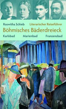 portada Literarischer Reiseführer Böhmisches Bäderdreieck (in German)