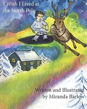 I Wish I Lived at the North Pole (en Inglés)