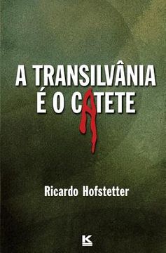 portada A Transilvânia é o Catete (en Portugués)