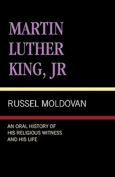 portada martin luther king, jr.: an oral history of his religious witness and his life