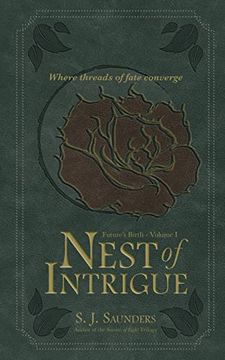 Nest of Intrigue (Future's Birth) (en Inglés)