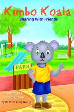 portada Kimbo Koala: Sharing with Friends (in English)