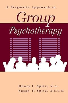 portada A Pragamatic Approach to Group Psychotherapy (en Inglés)