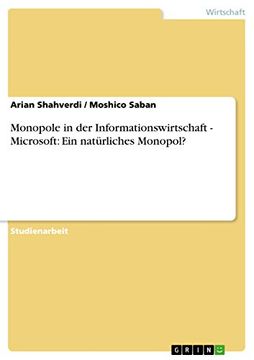 portada Monopole in der Informationswirtschaft Microsoft ein Natrliches Monopol (in German)