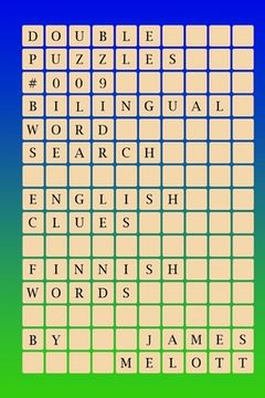 portada Double Puzzles #009 - Bilingual Word Search - English Clues - Finnish Words (in Finnish)